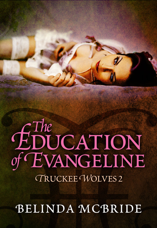 The Education of Evangeline - Truckee Wolves 2